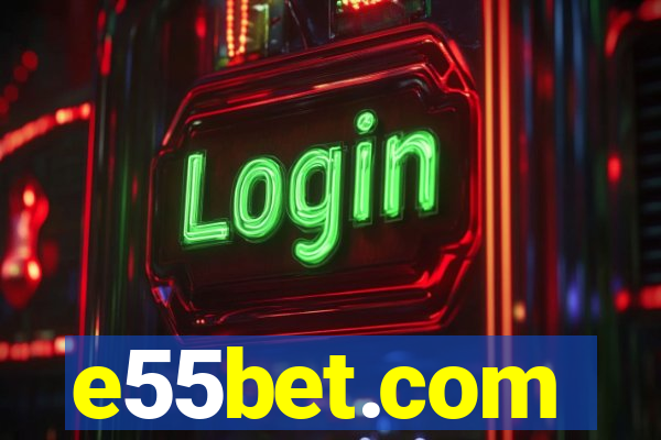 e55bet.com