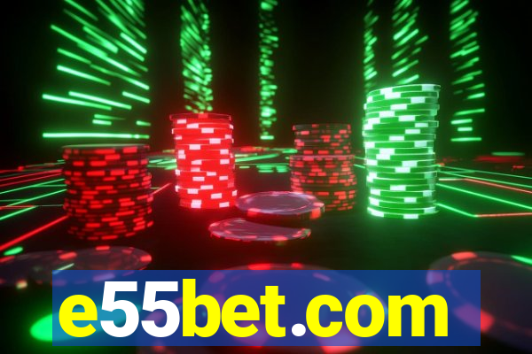 e55bet.com