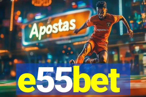 e55bet