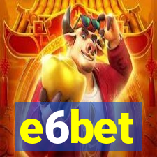 e6bet