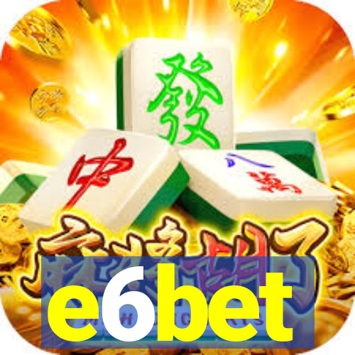 e6bet