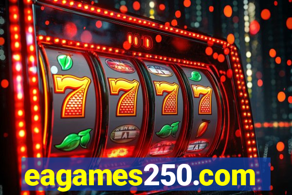 eagames250.com