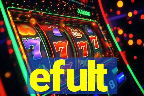 efult