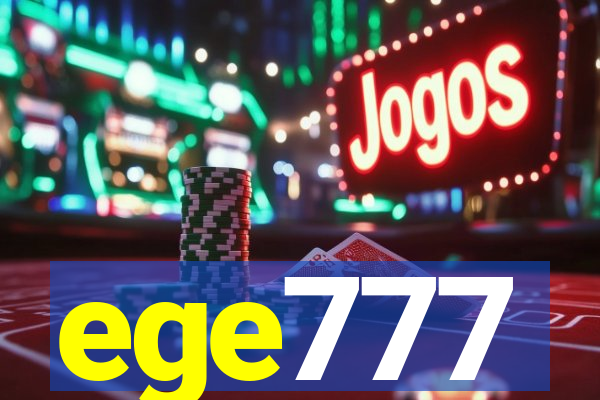 ege777