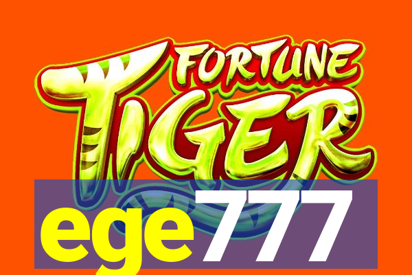 ege777
