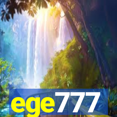 ege777