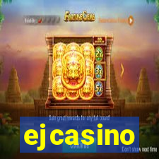 ejcasino