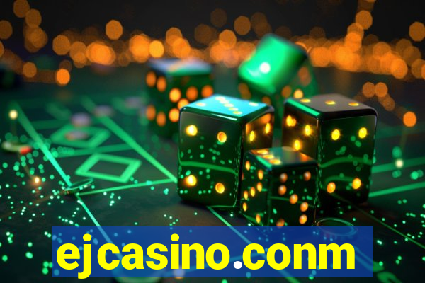 ejcasino.conm