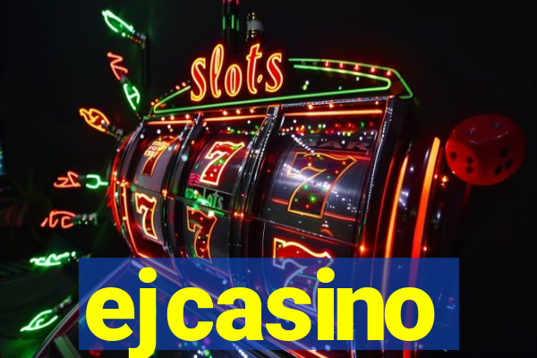 ejcasino
