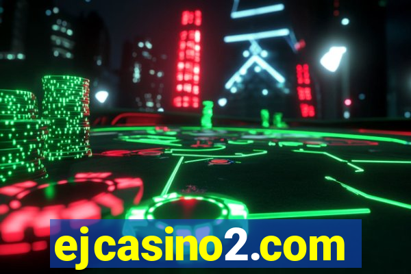 ejcasino2.com