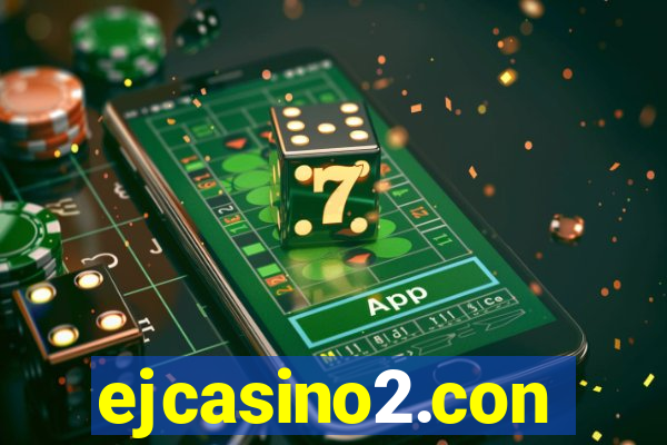 ejcasino2.con