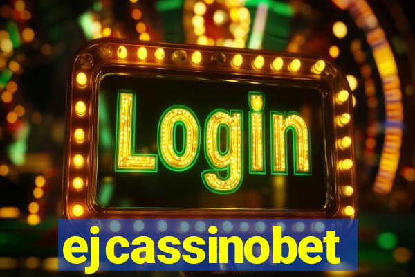 ejcassinobet
