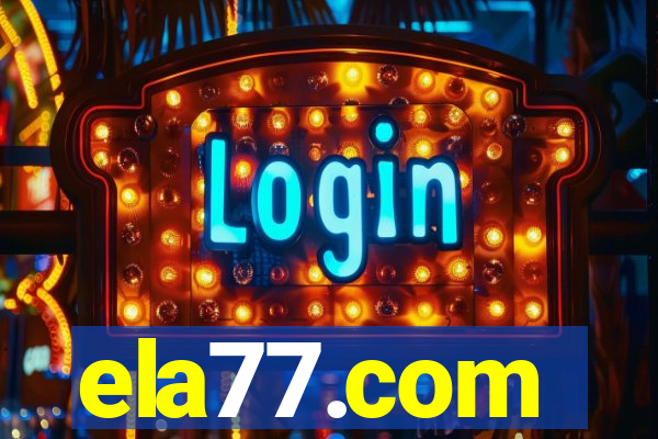 ela77.com