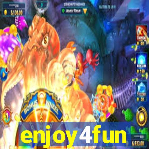 enjoy4fun