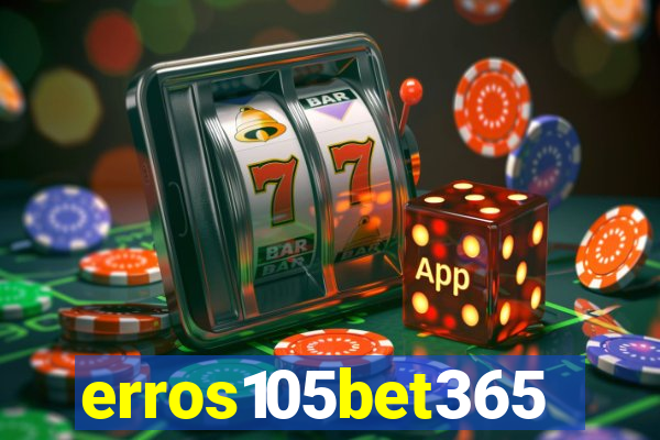 erros105bet365