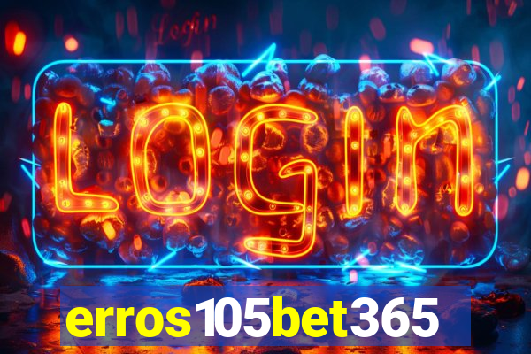 erros105bet365