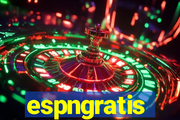 espngratis
