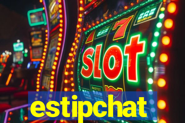 estipchat