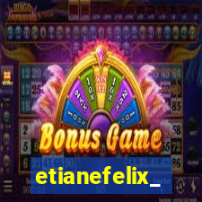 etianefelix_