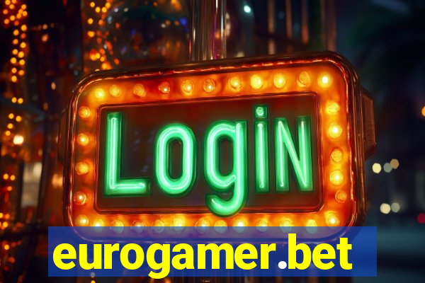 eurogamer.bet