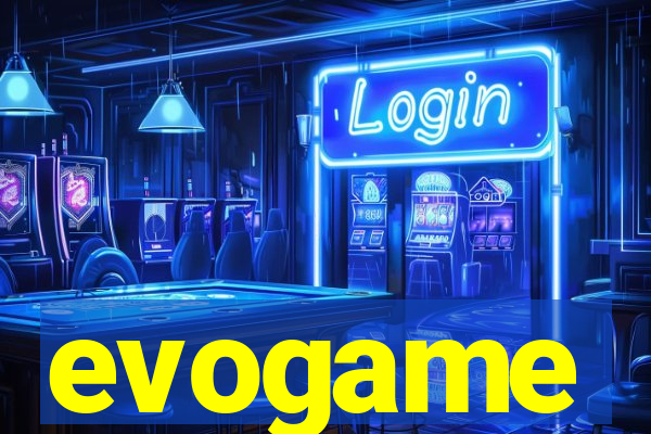 evogame