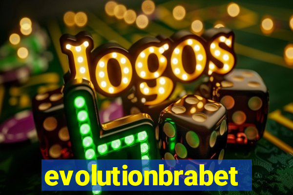 evolutionbrabet