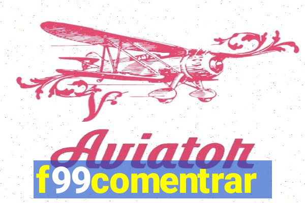 f99comentrar