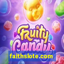 faithslote.com