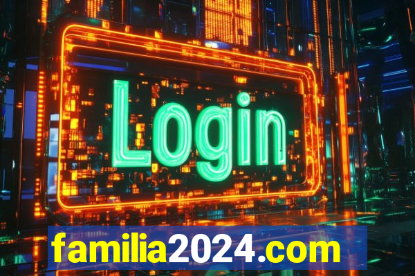 familia2024.com