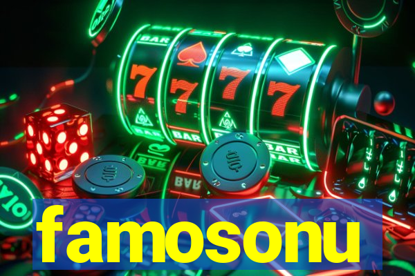 famosonu