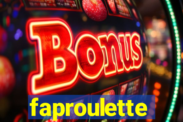 faproulette