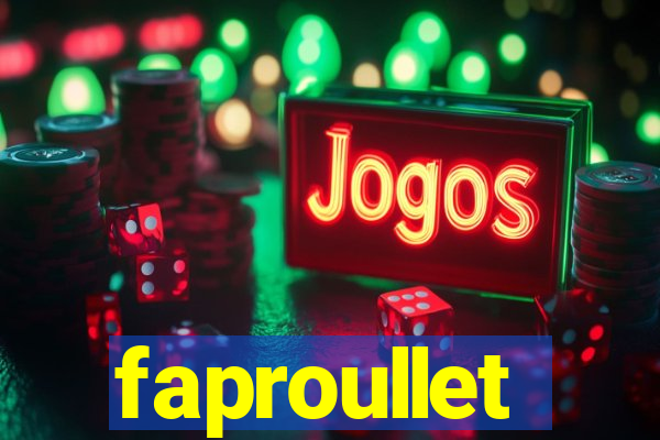 faproullet