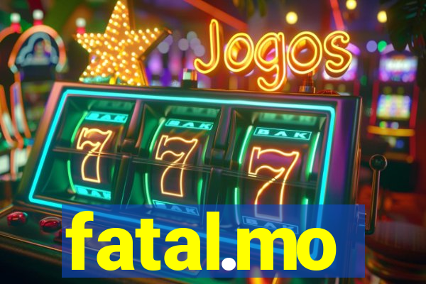 fatal.mo