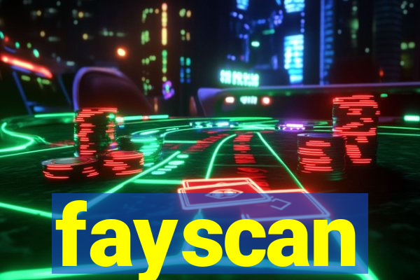 fayscan