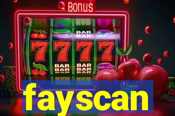 fayscan