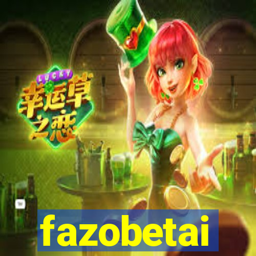 fazobetai