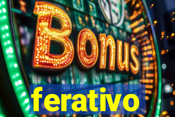 ferativo