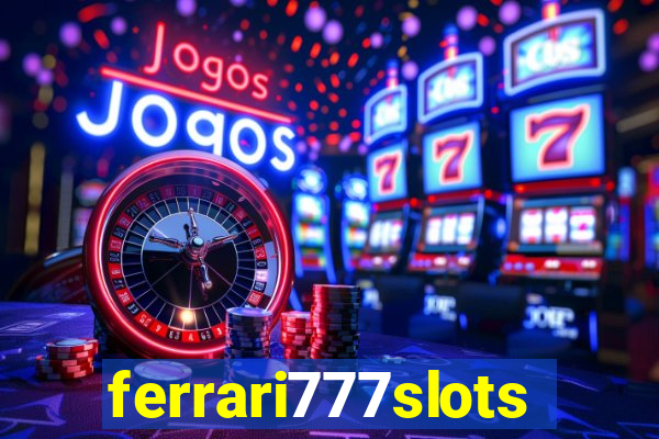 ferrari777slots.com
