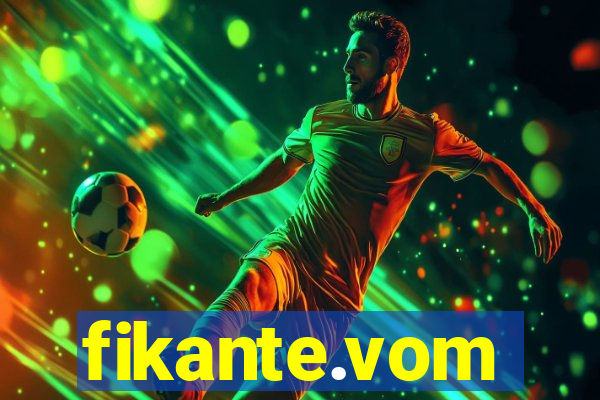 fikante.vom