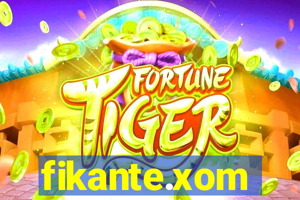 fikante.xom