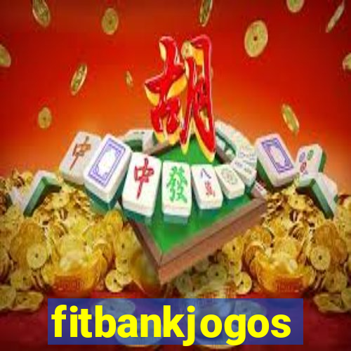 fitbankjogos