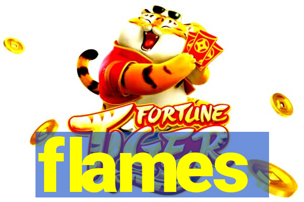 flames