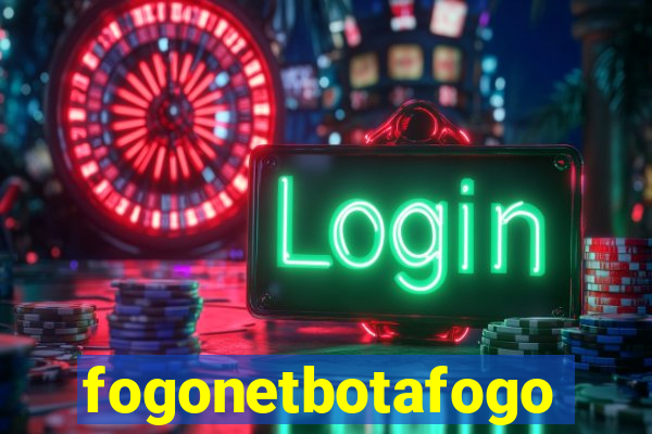 fogonetbotafogo