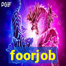 foorjob