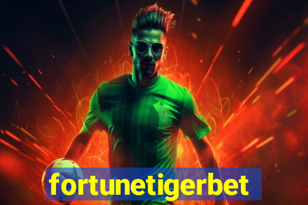 fortunetigerbet