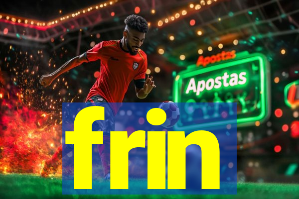 frin
