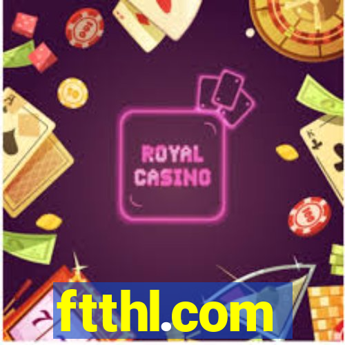ftthl.com