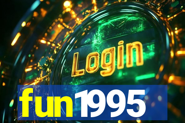 fun1995