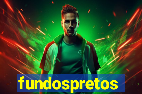 fundospretos