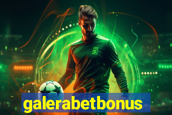 galerabetbonus